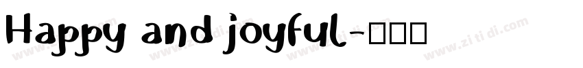 Happy and joyful字体转换